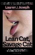 Lean Cat, Savage Cat