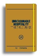 Unreasonable Hospitality: The Field Guide
