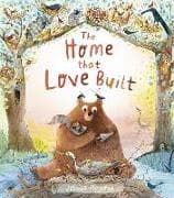 The Home That Love Built