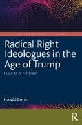 Radical Right Ideologues in the Age of Trump