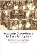 War and Community in Late Antiquity