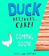Duck Delivers . . . Cake!