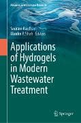 Applications of Hydrogels in Modern Wastewater Treatment