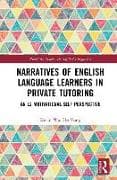 Narratives of English Language Learners in Private Tutoring