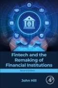 Fintech and the Remaking of Financial Institutions