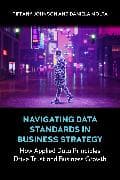 Navigating Data Standards in Business Strategy