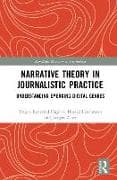 Narrative Theory in Journalistic Practice