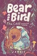 Bear and Bird: The Cave and Other Stories
