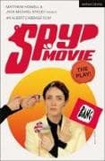 Spy Movie: The Play!