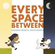 Every Space Between