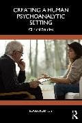 Creating a Human Psychoanalytic Setting