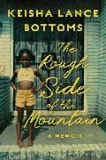 The Rough Side of the Mountain