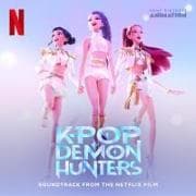 KPop Demon Hunters-Soundtrack from t. Netflix Film