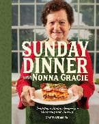 Sunday Dinner with Nonna Gracie