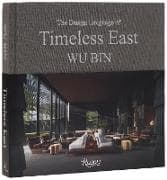 Wu Bin: The Design Language of Timeless East