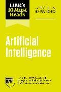 HBR's 10 Must Reads on Artificial Intelligence