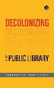 Decolonizing the Public Library