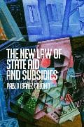 The New Law of State Aid and Subsidies