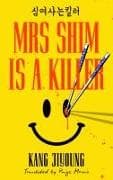 Mrs Shim is a Killer