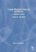 Critical Thinking Skills for Healthcare