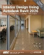 Interior Design Using Autodesk Revit 2026