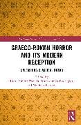 Graeco-Roman Horror and its Modern Reception