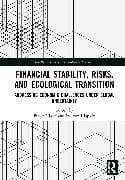Financial Stability, Risks, and Ecological Transition