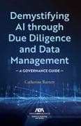 Demystifying AI Through Due Diligence and Data Management
