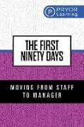 The First Ninety Days
