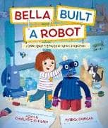 Bella Built a Robot