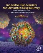 Innovative Nanocarriers for Stimulated Drug Delivery