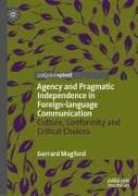 Agency and Pragmatic Independence in Foreign-language Communication