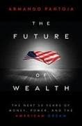 The Future of Wealth
