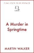 A Murder in Springtime