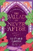 The Ballad of Never After
