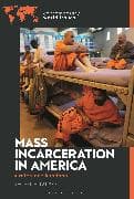 Mass Incarceration in America