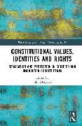 Constitutional Values, Identities and Rights