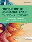 Foundations of Speech and Hearing: Anatomy and Physiology