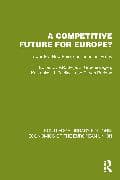 A Competitive Future for Europe?