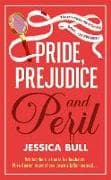 Pride, Prejudice and Peril