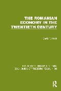 The Romanian Economy in the Twentieth Century