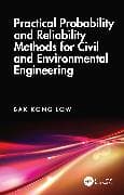 Practical Probability and Reliability Methods for Civil and Environmental Engineering
