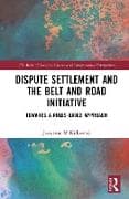 Dispute Settlement and the Belt and Road Initiative