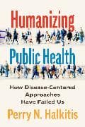 Humanizing Public Health
