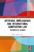 Artificial Intelligence and International Arbitration Law
