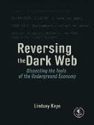 Reversing the Dark Web