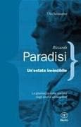 Un' estate invincibile. La giovinezza nella società degli eterni adolescenti
