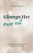 Pray for Her