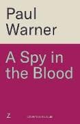 A Spy in the Blood