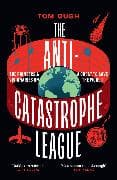 The Anti-Catastrophe League